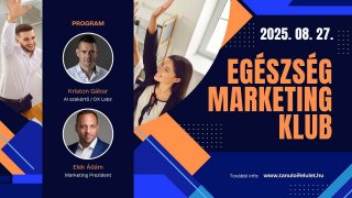 Egészség Marketing Klub 2025. augusztus 27.
