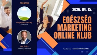 Egészség Marketing Klub Zoom 2026. 04. 15.