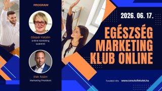 Egészség Marketing Klub VIDEÓ 2026. 06. 17.