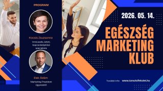 Egészség Marketing Klub VIDEÓ 2026. 05. 14.
