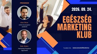 Egészség Marketing Klub VIDEÓ 2026. 09. 24.